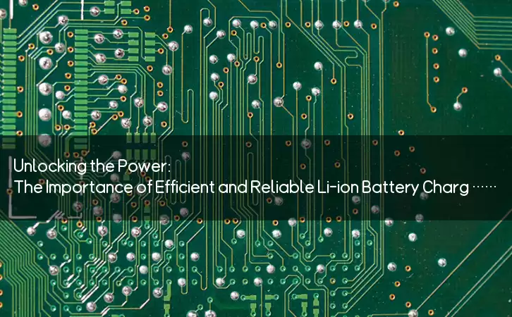 Unlocking the Power: The Importance of Efficient and Reliable Li-ion Battery Charger 36V